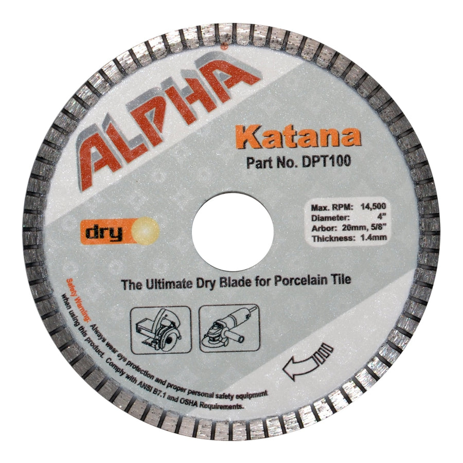 The Alpha Katana Dry Blade for Tile is a 4" circular diamond blade with a 20mm/5/8" arbor, 1.4mm thickness, max 14,500 RPM, designed for porcelain tile. The angle grinder blade label shows safety and usage icons.